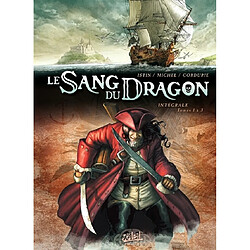 Le sang du dragon : tomes 1 à 3