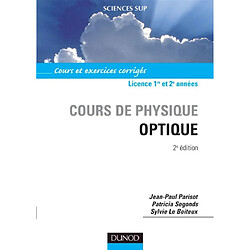 Cours de physique, optique : licence 1re et 2e années