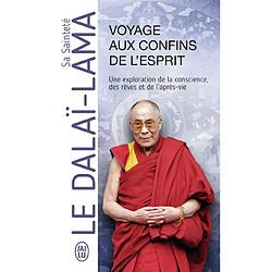 Voyage aux confins de l'esprit : une exploration de la conscience, des rêves et de l'après-vie