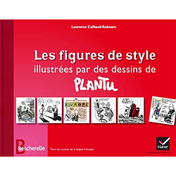 Les figures de style illustrées par des dessins de Plantu