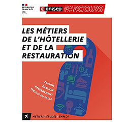 Les métiers de l'hôtellerie et de la restauration - Occasion