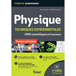Physique : techniques expérimentales, CPGE scientifiques et concours : travaux pratiques