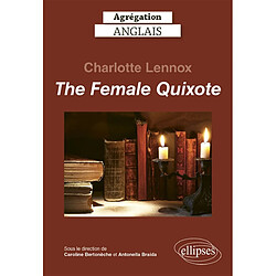 Charlotte Lennox, The female Quixote - Occasion