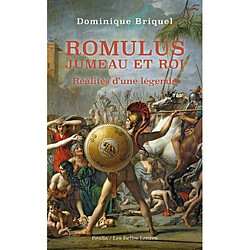 Romulus, jumeau et roi : réalités d'une légende - Occasion