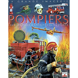 Les pompiers : pour les faire connaître aux enfants - Occasion