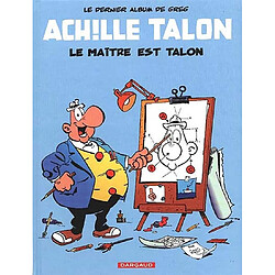 Achille Talon. Vol. 45. Le maître est Talon - Occasion