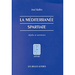 Sparte et la Méditerranée : mythe et territoire - Occasion