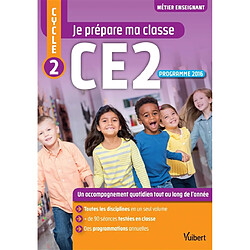 Je prépare ma classe CE2, cycle 2 : programme 2016 - Occasion