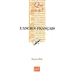 L'ancien français : XIe-XIIIe siècle