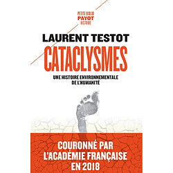 Cataclysmes : une histoire environnementale de l'humanité - Occasion