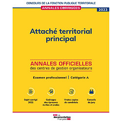 Attaché territorial principal 2023 : examen professionnel : catégorie A