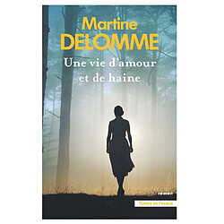 Une vie d'amour et de haine - Occasion