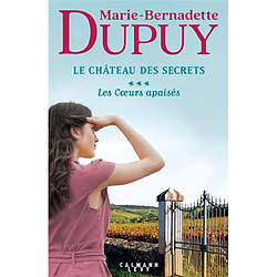 Le château des secrets. Vol. 3. Les coeurs apaisés - Occasion