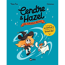 Cendre & Hazel. Vol. 1. Les sorcières chèvres