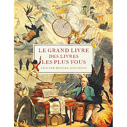 Le grand livre des livres les plus fous