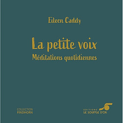 La petite voix : méditations quotidiennes