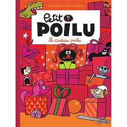 Petit Poilu. Vol. 6. Le cadeau poilu