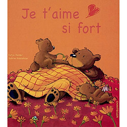 Je t'aime si fort