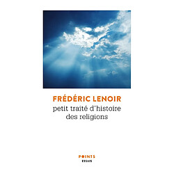 Petit traité d'histoire des religions