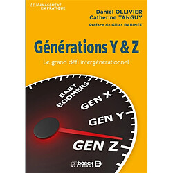 Générations Y & Z : le grand défi intergénérationnel - Occasion