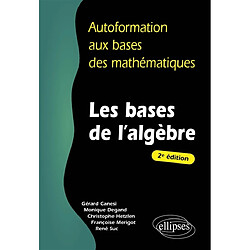 Les bases de l'algèbre - Occasion