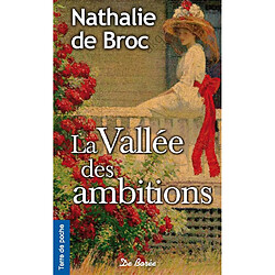La vallée des ambitions