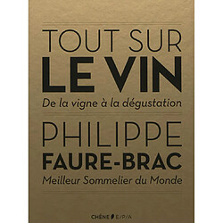 Tout sur le vin : de la vigne à la dégustation - Occasion