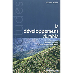 Le développement durable : enjeux politiques, économiques et sociaux