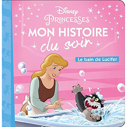 Disney princesses : le bain de Lucifer