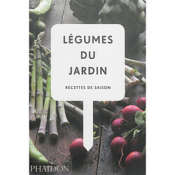 Légumes du jardin : recettes de saison