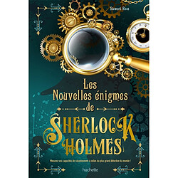 Les nouvelles énigmes de Sherlock Holmes : mesurez vos capacités de raisonnement à celles du plus grand détective du monde ! - Occasion