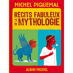 Récits fabuleux de la mythologie