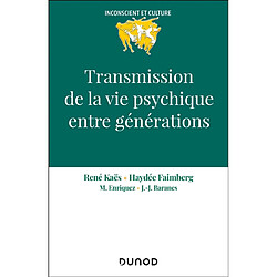 Transmission de la vie psychique entre générations