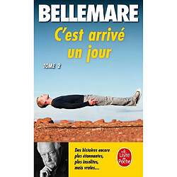 C'est arrivé un jour. Vol. 2