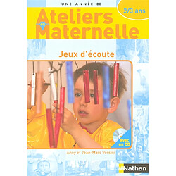 Jeux d'écoute avec les 2-3 ans - Occasion