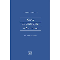 Comte, la philosophie et les sciences