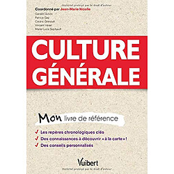 Culture générale : mon livre de référence