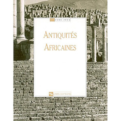 Antiquités africaines, n° 40-41. 2004-2005