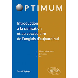 Introduction à la civilisation et au vocabulaire de l'anglais d'aujourd'hui - Occasion