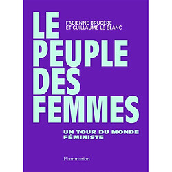 Le peuple des femmes : un tour du monde féministe - Occasion