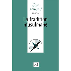 La tradition musulmane