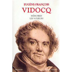 Mémoires. Vol. 1. Les voleurs