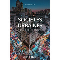 Sociétés urbaines : au risque de la métropole - Occasion