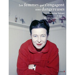 Les femmes qui s'engagent sont dangereuses - Occasion