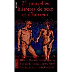 21 nouvelles histoires de sexe et d'horreur - Occasion