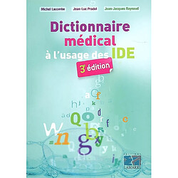 Dictionnaire médical à l'usage des IDE - Occasion