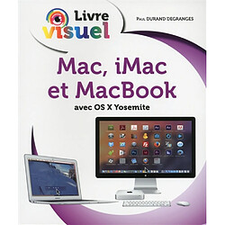 Mac, iMac et MacBook : avec OS X Yosemite