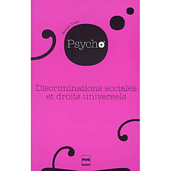 Discriminations sociales et droits universels : itinéraires en psychologie sociale - Occasion