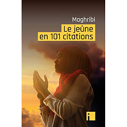 Le jeûne en 101 citations