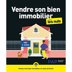 Vendre son bien immobilier pour les nuls - Occasion